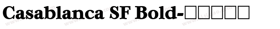 Casablanca SF Bold字体转换